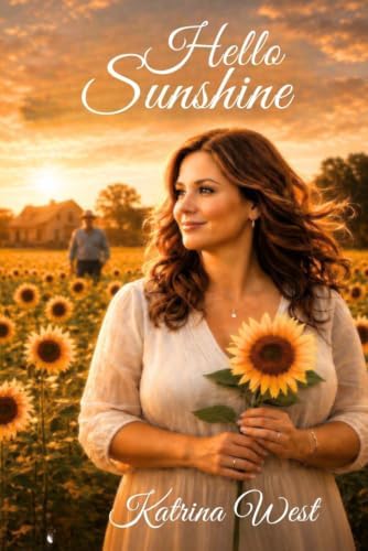 Hello Sunshine by Katrina West