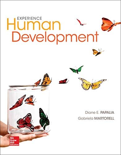 Experience Human Development, 13th Edition by Diane E. Papalia