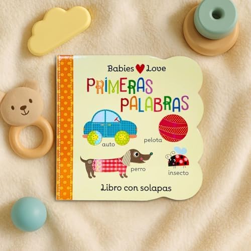 Babies Love primeras palabras / First Words (Spanish Edition) by Scarlett Wing