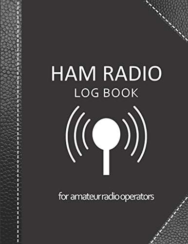 Ham radio log book: Amateur radio log book | Amateur Radio Operator Station Log Book | Ham Radio Log Sheet | 111 pages, 8,5"x11" | Paperback | black ... cover imitation black leather cover by My Ham Radio Log Book v1 v6 Editions