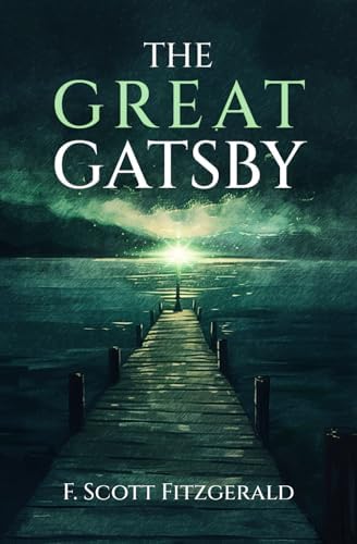 The Great Gatsby (Annotated Literary Criticism Edition) by F. Scott Fitzgerald