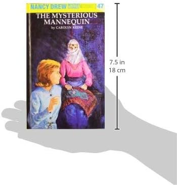 Nancy Drew 47: the Mysterious Mannequin by Carolyn Keene