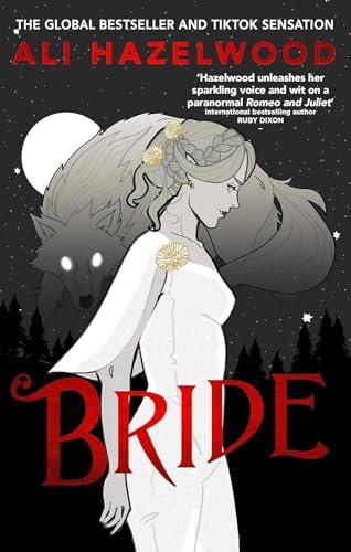 Ali Hazelwood Collection 6 Books Set (Bride, Check & Mate, The Love Hypothesis, Love on the Brain, Love Theoretically & Loathe To Love You) by Ali Hazelwood