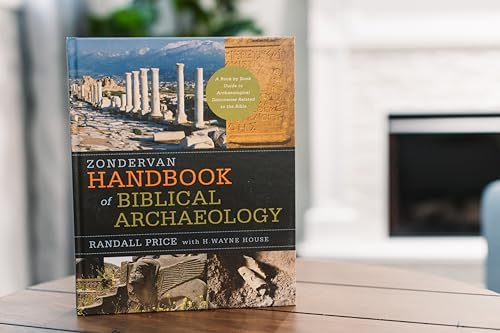 Zondervan Handbook of Biblical Archaeology: A Book by Book Guide to Archaeological Discoveries Related to the Bible by J. Randall Price