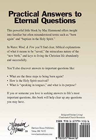 Water, Wind and Fire: Understanding the New Birth and the Baptism of the Holy Spirit by Mac Hammond