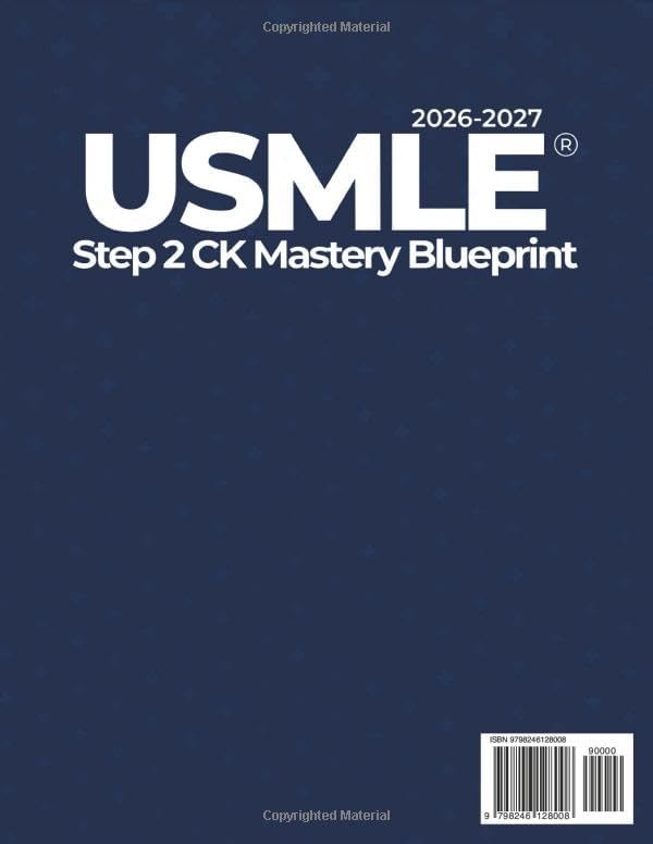 USMLE Step 2 CK Mastery Blueprint: The Ultimate Study Guide with 2100 Practice Clinical Questions and Explanations + Expert Strategies and Breakdowns to Ace the Exam (7 Full Mock Tests) by Stuart Jonis