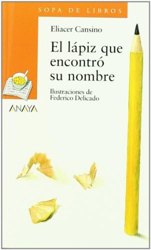 Blíster "El lápiz que encontró su nombre" 4º de Primaria (Blister/ Tres Sopas) (Spanish Edition) by Eliacer Cansino