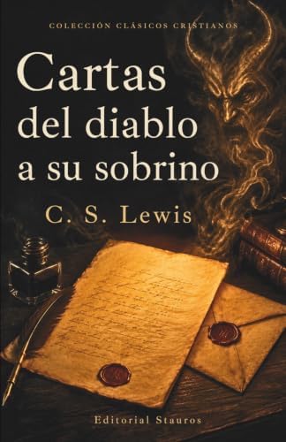 Cartas del diablo a su sobrino (Spanish Edition) by Clive Staples Lewis