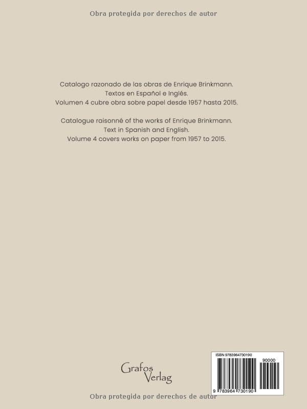 Enrique Brinkmann - Catalogue Raisonné Vol. 4: Obra sobre papel | Works on Paper1957-2015 (Spanish Edition) by Guillermo Herlt