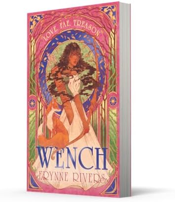 Wench: Your next romantasy obsession, NEW for 2026! by Erynne Rivers