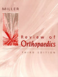 Review of Orthopaedics by Mark D. Miller MD PE Col USAF (Ret)