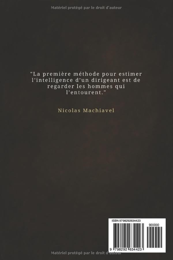 Le Prince de Machiavel – Édition complète : La nouvelle traduction moderne en français (traduite et annotée) (French Edition) by Nicolas Machiavel