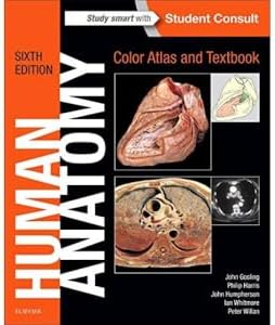 Human Anatomy, Color Atlas and Textbook: With STUDENT CONSULT Online Access by John A. Gosling MD MB ChB FRCS