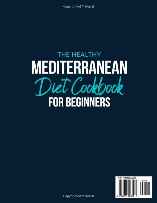 The Healthy Mediterranean Diet Cookbook For Beginners (Healthy Cooking) by Haley Holmes