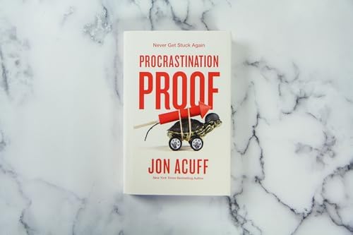 Procrastination Proof: Never Get Stuck Again by Jon Acuff