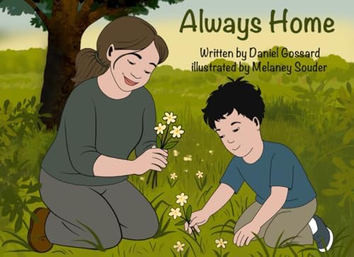 Always Home by Daniel Lee Gossard