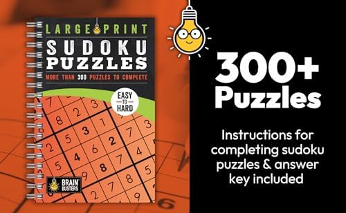 Large Print Sudoku Puzzles: Over 300 Puzzles for Adults - Include Spiral Bound / Lay Flat Design and Large Print Puzzles (Brain Busters) by Parragon Books