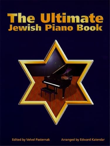 The Ultimate Jewish Piano Book by Velvel Pasternak