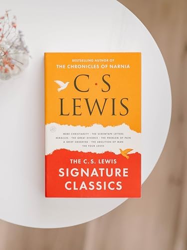 The C. S. Lewis Signature Classics: An Anthology of 8 C. S. Lewis Titles: Mere Christianity, The Screwtape Letters, Miracles, The Great Divorce, The ... The Abolition of Man, and The Four Loves by C. S. Lewis