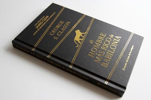 El hombre más rico de Babilonia (Edición Especial) / The Richest Man in Babylon (Special Edition) (Spanish Edition) by George S. Clason