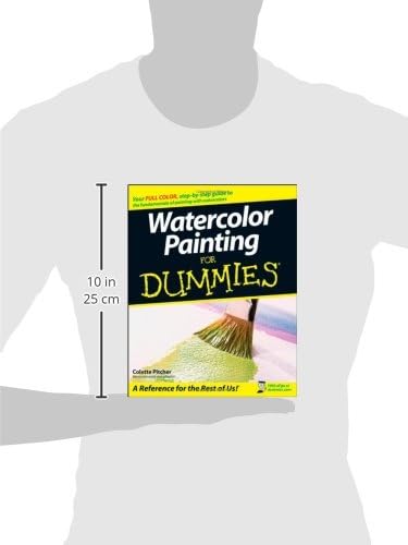 Watercolor Painting for Dummies (For Dummies Series) by Colette Pitcher