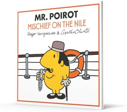 Mr. Poirot: Mischief on the Nile: A NEW official partnership of two much-loved classic book series (Mr Men Little Miss Agatha Christie Mysteries) by Adam Hargreaves