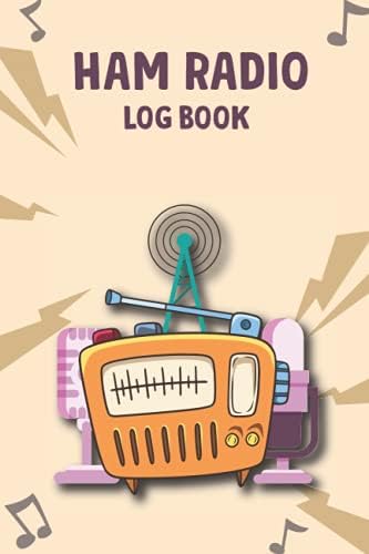 Ham Radio Log book: Radio Station Journal - Logbook for Ham Radio Operators - Amateur Radio Antenna Book – Perfect Gifts for Men and Women by Khorseda Press Publication
