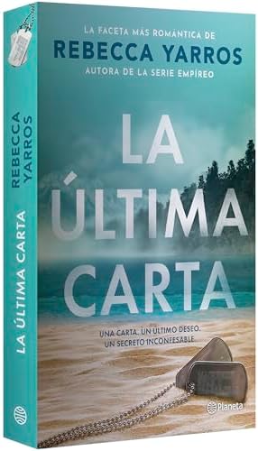La última carta (Novela) / The Last Letter (A Novel) (Spanish Edition) by Rebecca Yarros