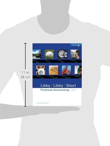Financial Accounting 6e with Annual Report by Robert Libby