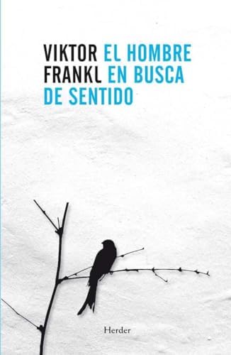 El hombre en busca de sentido (Spanish Edition) by Viktor Frankl
