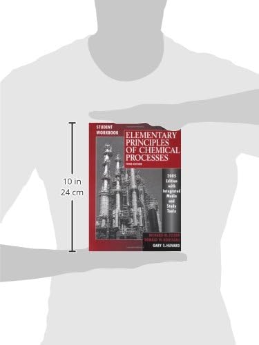 Elementary Principles of Chemical Processes, Student Workbook by Richard M. Felder