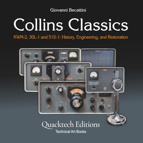 Collins Radio: Some Ham Equipment (Technical Art Books) by Giovanni Becattini Gianni