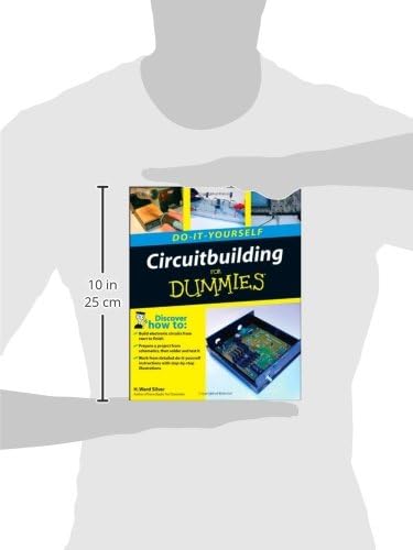 Circuitbuilding Do-It-Yourself For Dummies by H. Ward Silver