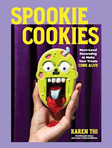 Spookie Cookies: Next-Level Decorating to Make Your Treats Come Alive by Karen Thi