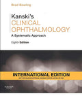 Kanski's Clinical Ophthalmology: A Systematic Approach by Brad Bowling