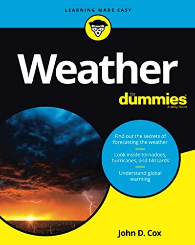 Weather Fd P Refresh (For Dummies (Computer/Tech)) by John D. Cox