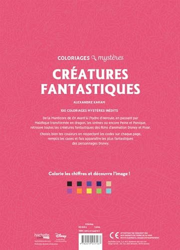 Coloriages mystères Disney - Créatures fantastiques: Colorie les chiffres et découvre l'image ! by Alexandre Karam