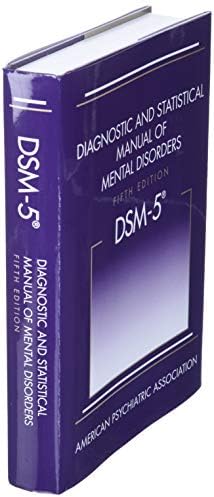 Diagnostic and Statistical Manual of Mental Disorders: Dsm-5 by American Psychiatric Association