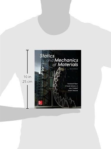 Statics and Mechanics of Materials by Ferdinand Beer