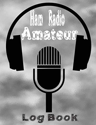 Ham Radio Amateur LogBook: Journal Notebook , For Amateur Radio Operator by 7xkera21 Publishing