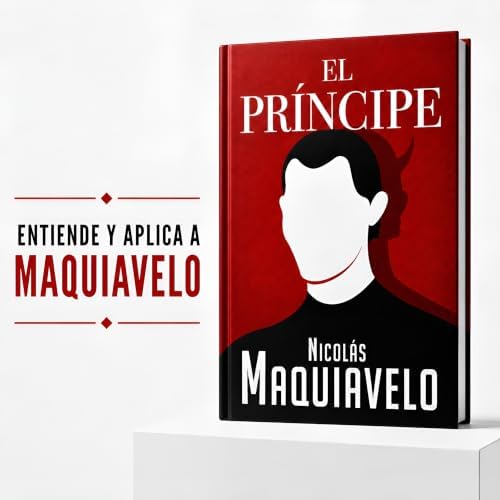 El Príncipe: Edición Completa en Español del libro de Maquiavelo | Lord Kaizen (Spanish Edition) by Nicolás Maquiavelo