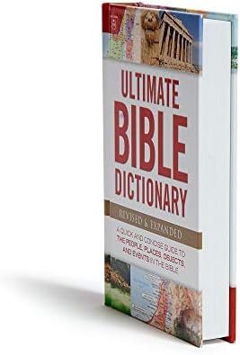 Ultimate Bible Dictionary: A Quick and Concise Guide to the People, Places, Objects, and Events in the Bible (Ultimate Guide) by Holman Bible Publishers