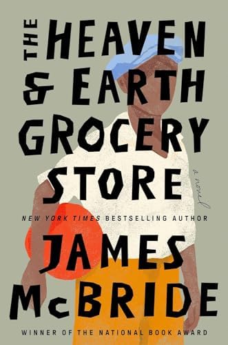 James McBride Bestselling 2 Books Collection. The Heaven & Earth Grocery Store, Deacon King Kong by James McBride