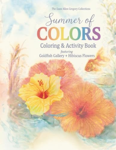 Summer of Colors: Coloring Book by Dana Gilmore Greig