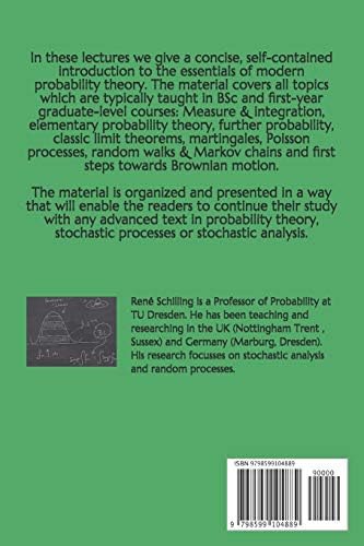 Measure, Integral, Probability & Processes: A concise introduction to probability and random processes. Probab(ilistical)ly the theoretical minimum by René L. Schilling
