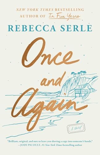 Once and Again: A Novel by Rebecca Serle