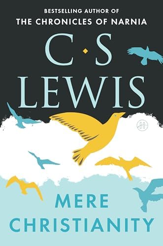 Mere Christianity by C. S. Lewis