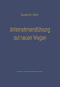 Unternehmensführung auf neuen Wegen (German Edition) by Stöhr Rudolf W.