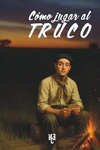 Cómo jugar al Truco (Spanish Edition) by Nahuel Coca