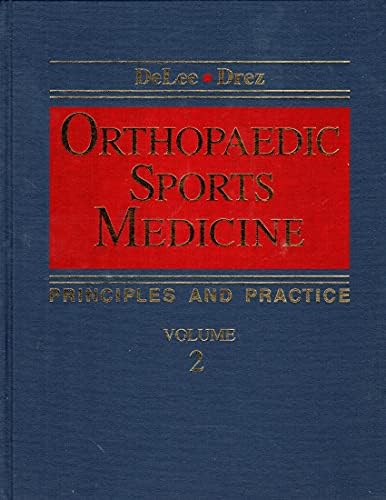 Orthopaedic Sports Medicine: Principles and Practice, 2-Volume Set by Jesse C. DeLee MD